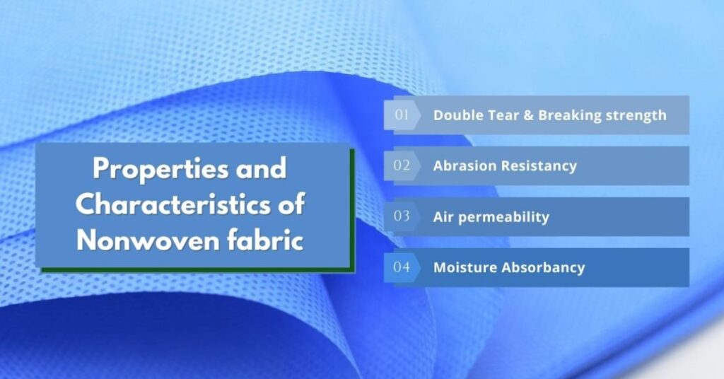 Properties and Characteristics of Nonwoven Fabric