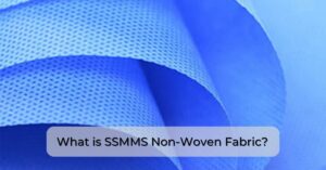 SSMMS Non-Woven Fabric